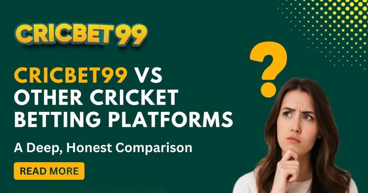 Cricbet99 vs Other Platforms