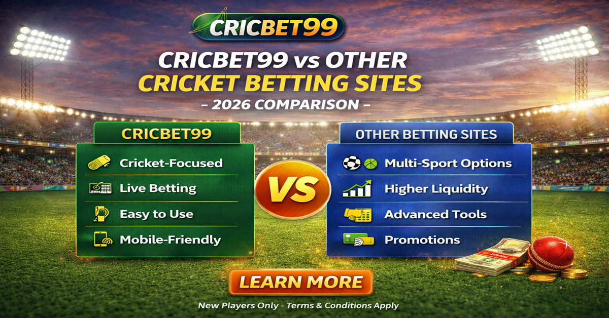 Cricbet99 vs Other Cricket Betting Sites — 2026 Comparison